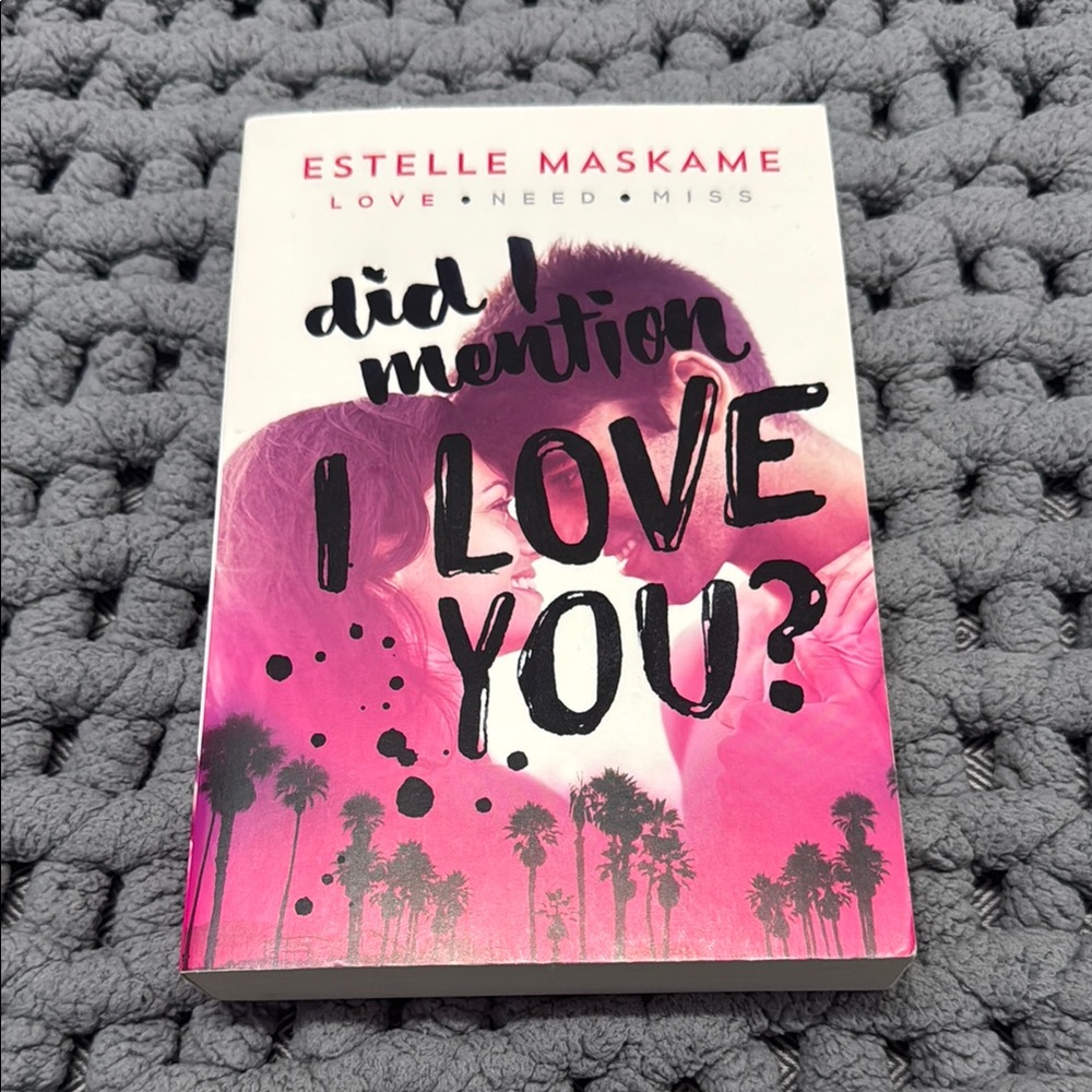 Estelle Maskame - Did I Mention I Love You? - Book